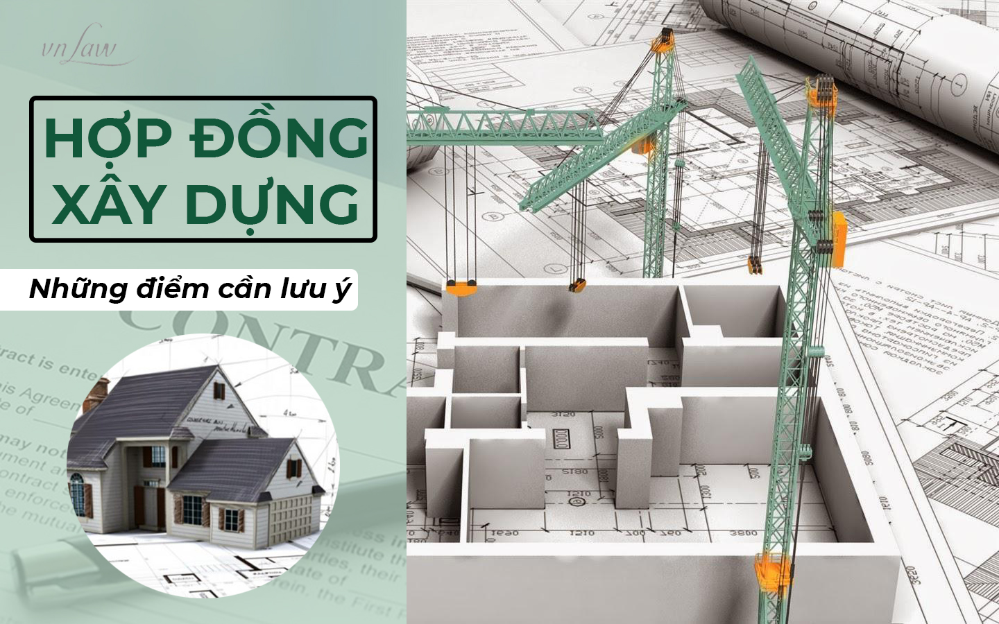 Lưu ý trong hợp đồng xây dựng