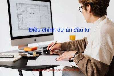 ĐIỀU CHỈNH MỤC TIÊU DỰ ÁN ĐẦU TƯ