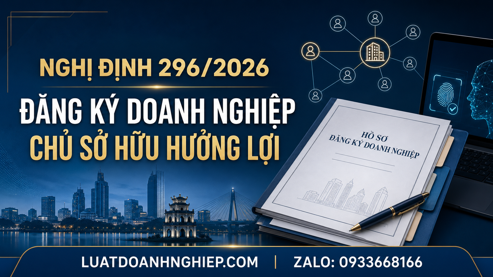 Nghị định 296/2026 về đăng ký doanh nghiệp: 7 việc cần rà soát